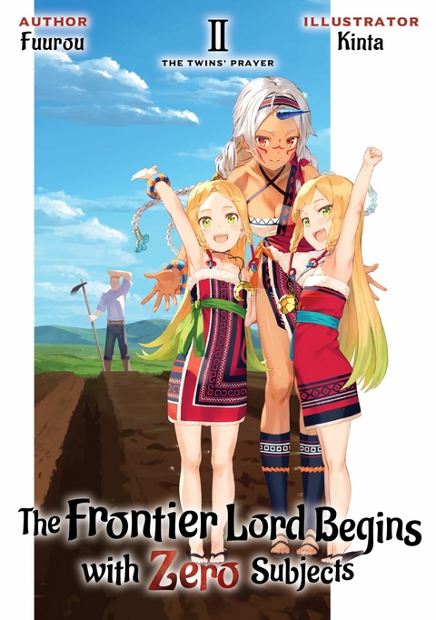 The Frontier Lord Begins with Zero Subjects: Volume 2 -  Fuurou