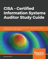 CISA – Certified Information Systems Auditor Study Guide - Hemang Doshi