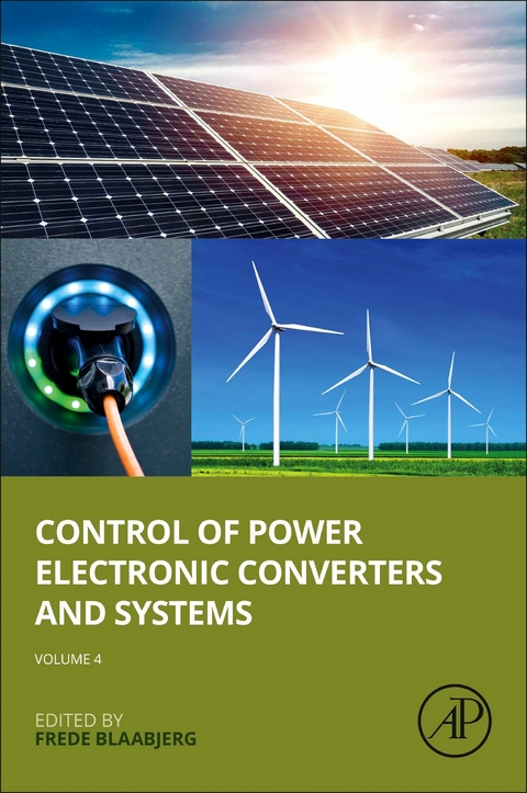 Control of Power Electronic Converters and Systems: Volume 4 - 
