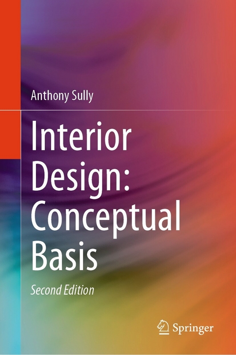 Interior Design: Conceptual Basis -  Anthony Sully