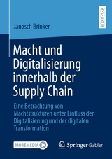 Macht und Digitalisierung innerhalb der Supply Chain - Janosch Brinker