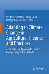 Adapting to Climate Change in Agriculture-Theories and Practices - 