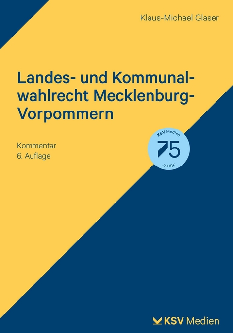 Landes- und Kommunalwahlrecht Mecklenburg-Vorpommern -  Klaus-Michael Glaser