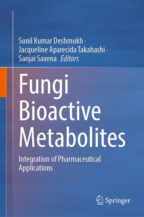 Fungi Bioactive Metabolites - 