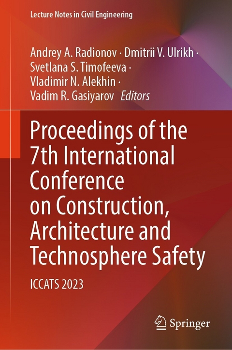 Proceedings of the 7th International Conference on Construction, Architecture and Technosphere Safety - 