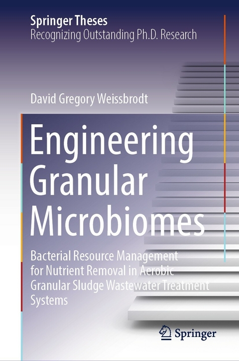 Engineering Granular Microbiomes -  David Gregory Weissbrodt