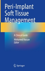 Peri-Implant Soft Tissue Management - 