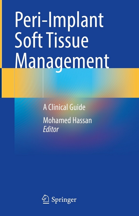Peri-Implant Soft Tissue Management - 