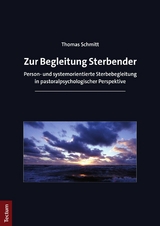 Zur Begleitung Sterbender - Thomas Schmitt