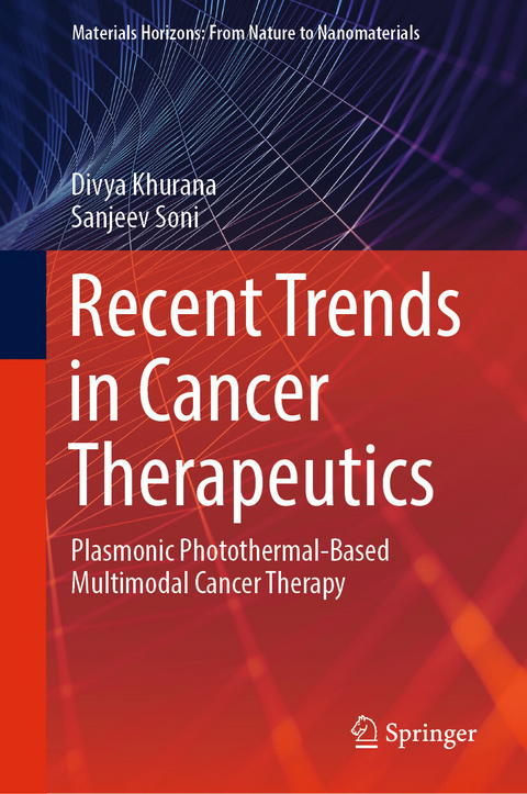 Recent Trends in Cancer Therapeutics - Divya Khurana, Sanjeev Soni