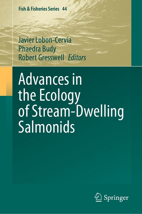 Advances in the Ecology of Stream-Dwelling Salmonids - 