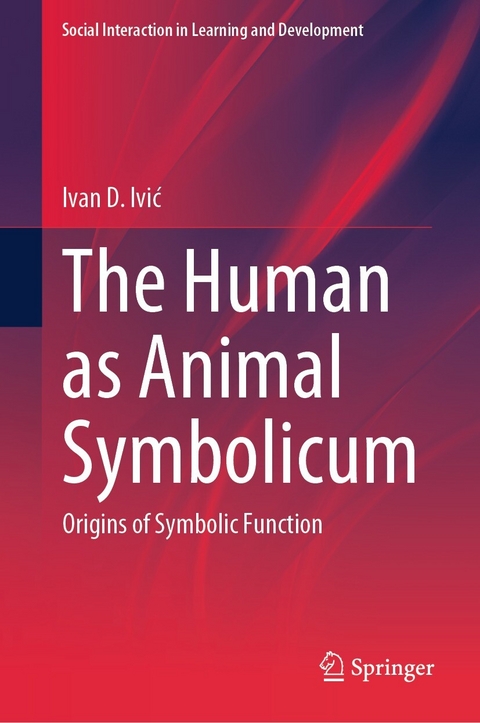 The Human as Animal Symbolicum -  Ivan D. Ivic