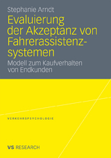 Evaluierung der Akzeptanz von Fahrerassistenzsystemen - Stephanie Arndt