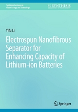 Electrospun Nanofibrous Separator for Enhancing Capacity of Lithium-ion Batteries - Yifu Li