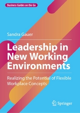 Leadership in New Working Environments - Sandra Gauer