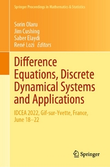 Difference Equations, Discrete Dynamical Systems and Applications - 