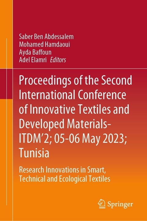 Proceedings of the Second International Conference of Innovative Textiles and Developed Materials-ITDM’2; 05-06 May 2023; Tunisia - 