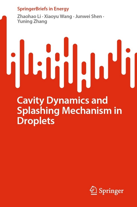 Cavity Dynamics and Splashing Mechanism in Droplets -  Zhaohao Li,  Xiaoyu Wang,  Junwei Shen,  Yuning Zhang