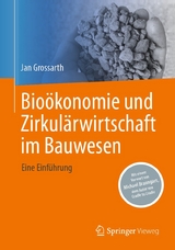 Bioökonomie und Zirkulärwirtschaft im Bauwesen - Jan Grossarth