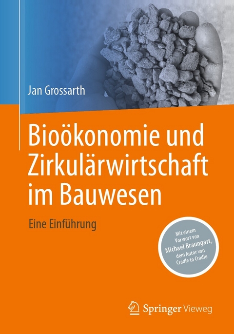 Bioökonomie und Zirkulärwirtschaft im Bauwesen -  Jan Grossarth