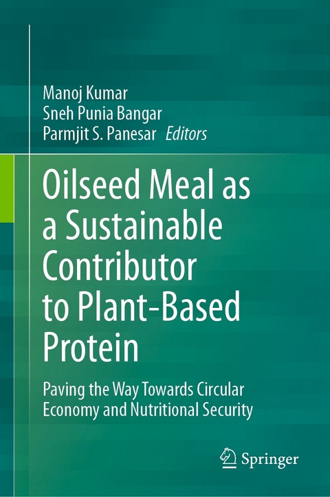 Oilseed Meal as a Sustainable Contributor to Plant-Based Protein - 