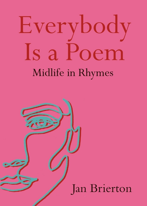 Everybody Is a Poem -  Jan Brierton