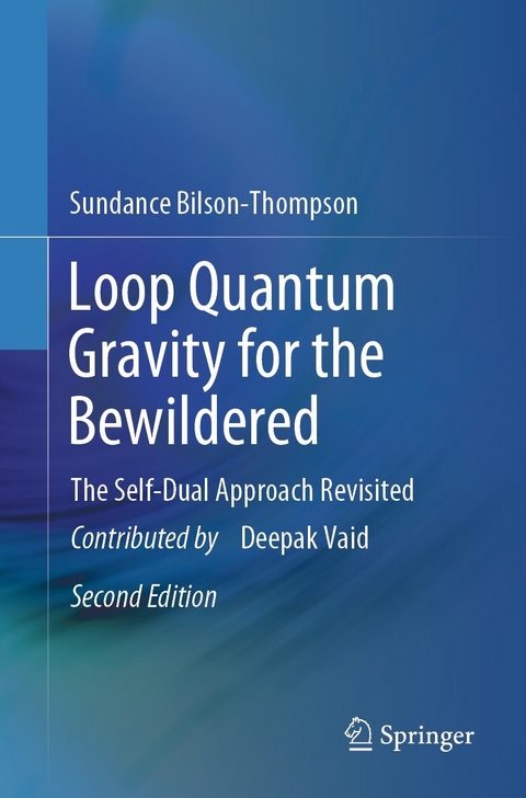 Loop Quantum Gravity for the Bewildered -  Sundance Bilson-Thompson