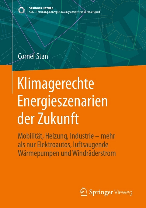 Klimagerechte Energieszenarien der Zukunft -  Cornel Stan