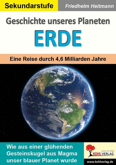 Geschichte unseres Planeten Erde -  Friedhelm Heitmann