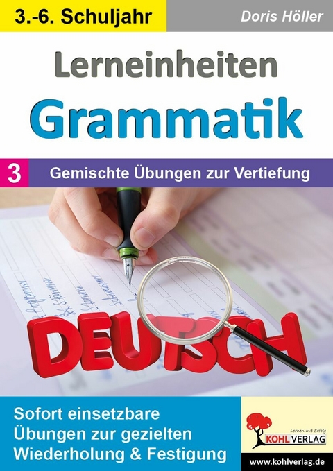 Lerneinheiten Grammatik / Band 3: Gemischte Übungen zur Vertiefung -  Doris Höller