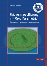 Flächenmodellierung mit Creo Parametric - Manfred Gerkens