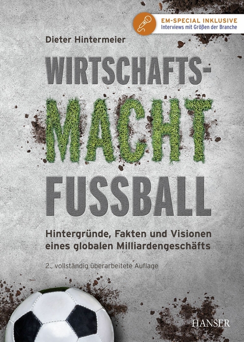 Wirtschaftsmacht Fußball -  Dieter Hintermeier