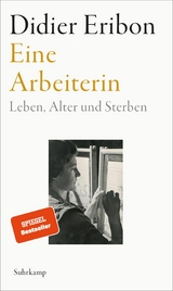 Eine Arbeiterin -  Didier Eribon