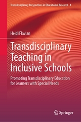 Transdisciplinary Teaching in Inclusive Schools - Heidi Flavian