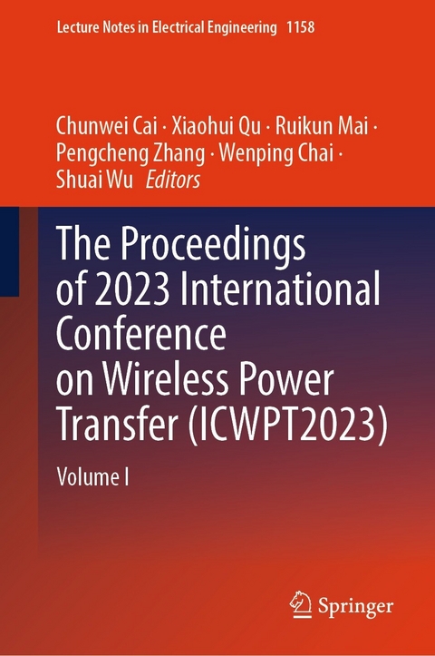 Proceedings of 2023 International Conference on Wireless Power Transfer (ICWPT2023) - 