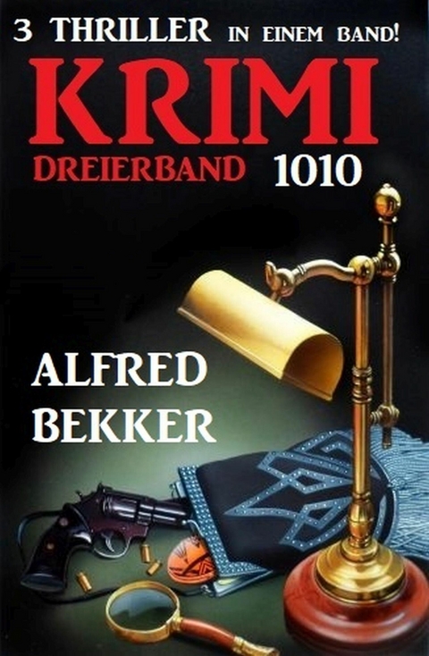 Krimi Dreierband 1010 -  Alfred Bekker