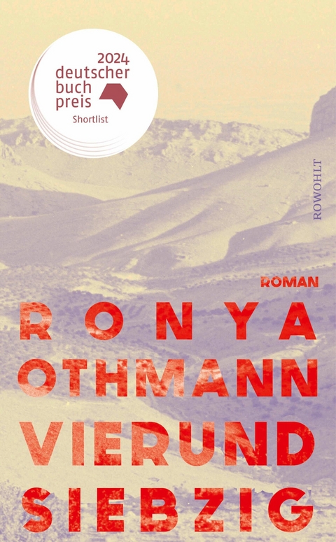 Vierundsiebzig -  Ronya Othmann