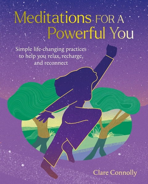 Meditations for a Powerful You -  Clare Connolly