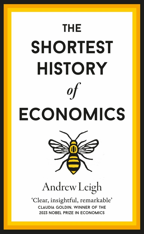 The Shortest History of Economics - Andrew Leigh