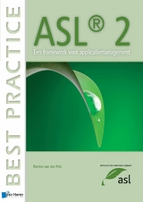 ASL® 2 - Een framework voor applicatiemanagement -  Remko van der Pols