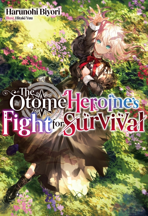 Otome Heroine's Fight for Survival: Volume 1 -  Harunohi Biyori