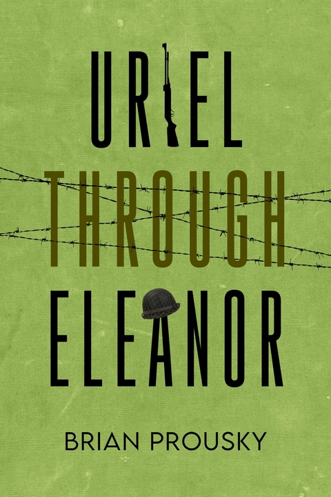 Uriel Through Eleanor -  Brian Prousky