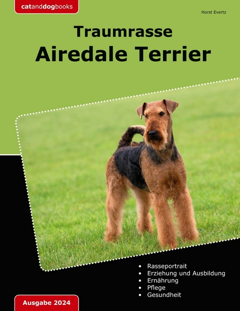 Traumrasse Airedale Terrier - Horst Evertz