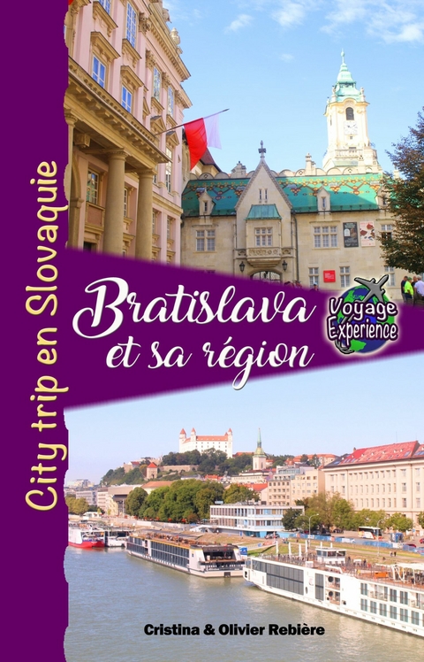 Bratislava et sa région -  Cristina Rebiere,  Olivier Rebiere