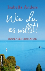 Wie du es willst! - Isabella Anders