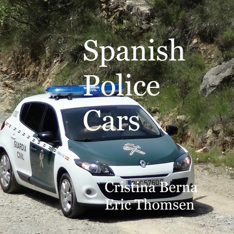 Spanish Police Cars -  Cristina Berna,  Eric Thomsen