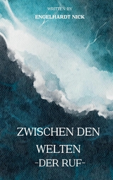 Zwischen den Welten - Nick Engelhardt