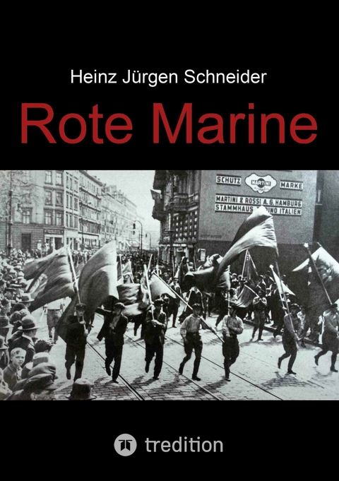 Rote Marine - Heinz Jürgen Schneider