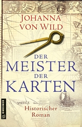 Der Meister der Karten - Johanna von Wild