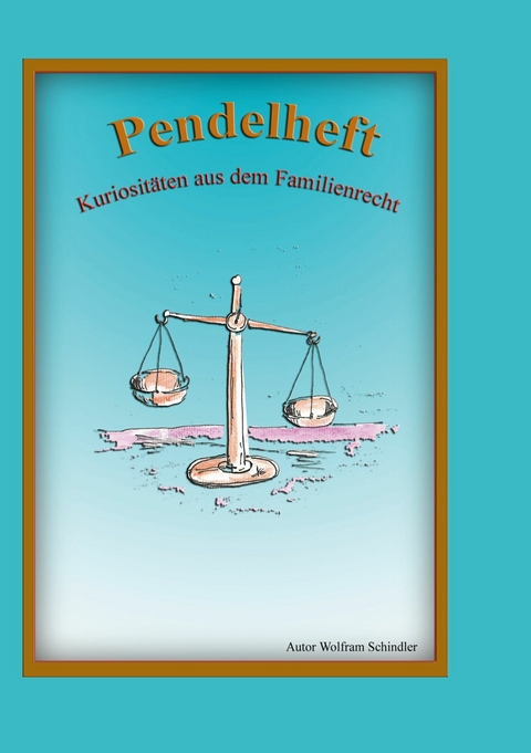 Pendelheft -  Wolfram Schindler